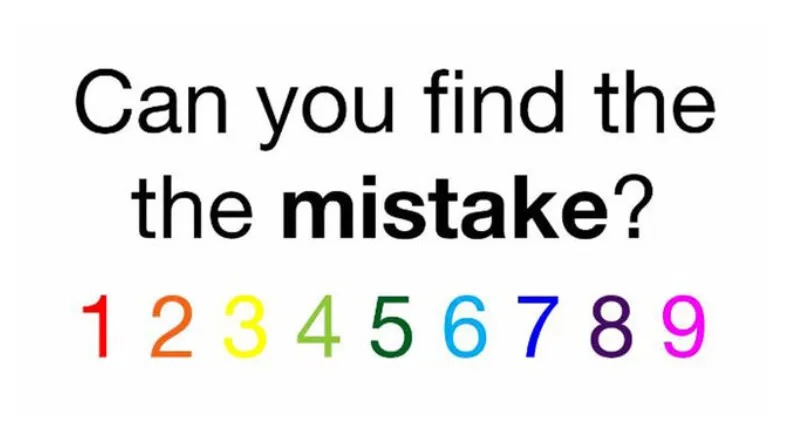 visual puzzle: can you find the the mistake? 1 2 3 4 5 6 7 8 9